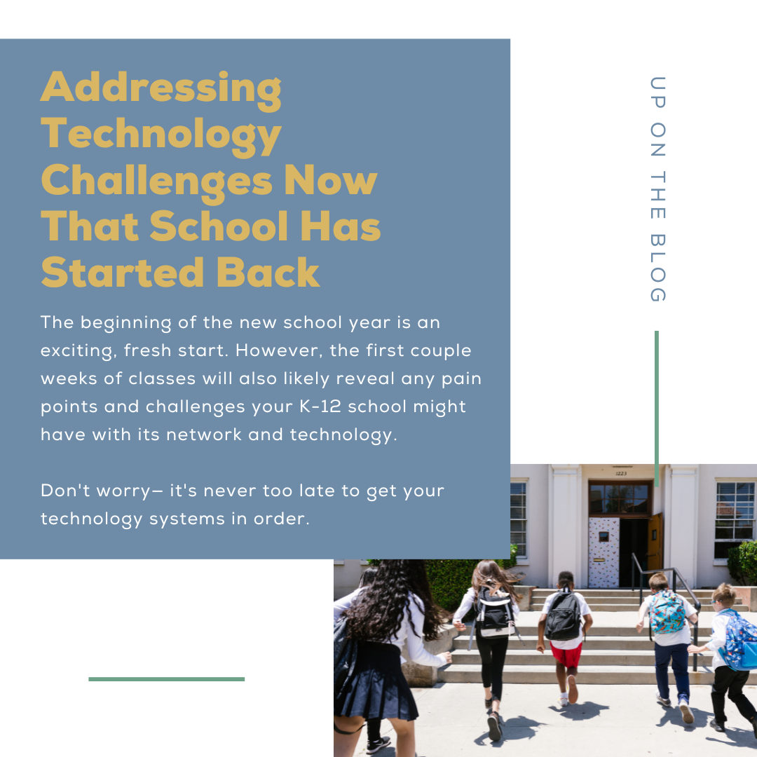 Blog: Addressing Technology Challenges Now That School Has Started Back