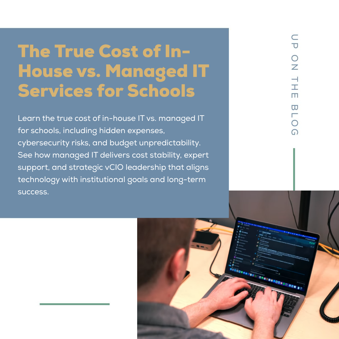 The True Cost of In-House vs. Managed IT Services for Schools Learn the true cost of in-house IT vs. managed IT for schools, including hidden expenses, cybersecurity risks, and budget unpredictability. See how managed IT delivers cost stability, expert support, and strategic vCIO leadership that aligns technology with institutional goals and long-term success.