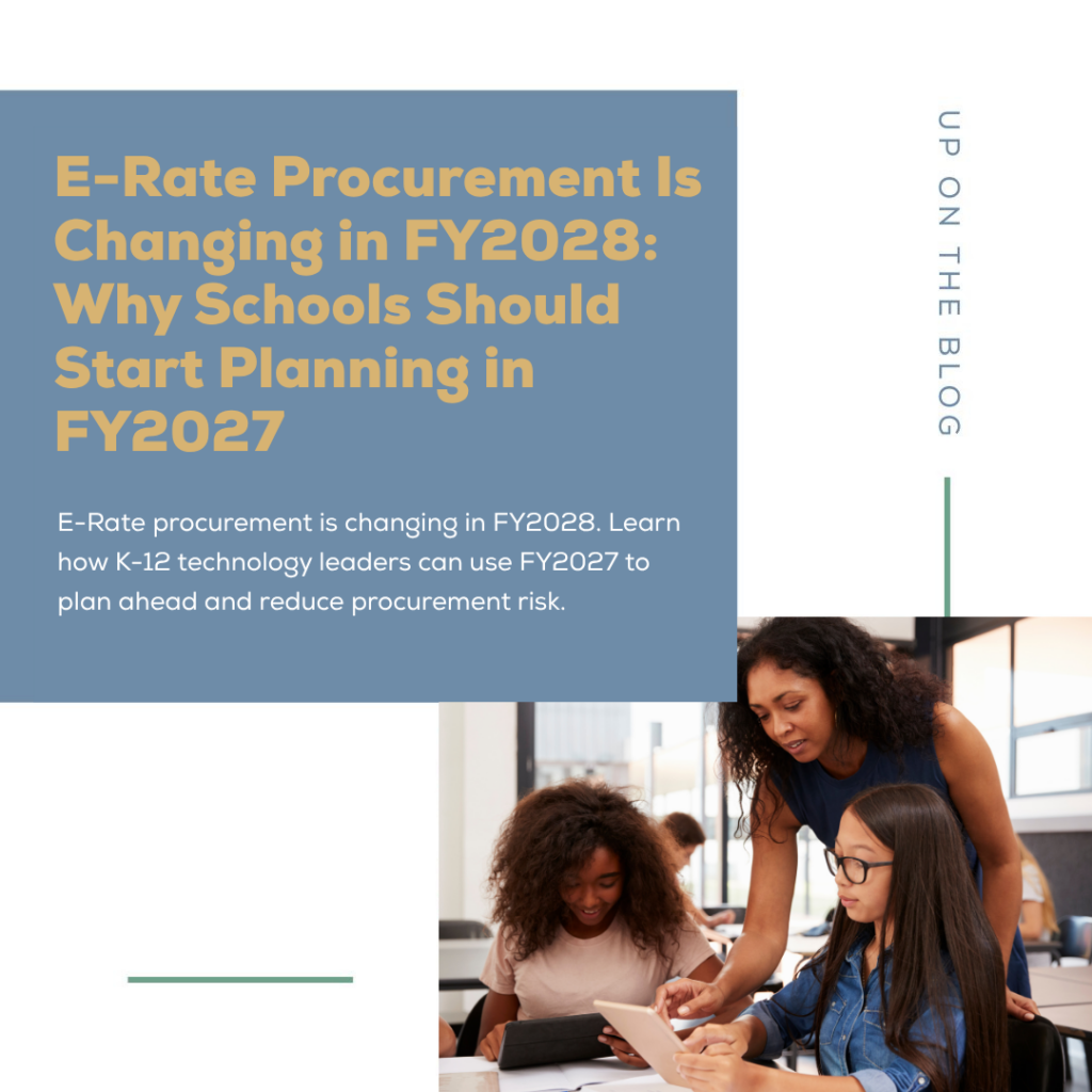 E-Rate Procurement Is Changing in FY2028: Why Schools Should Start Planning in FY2027